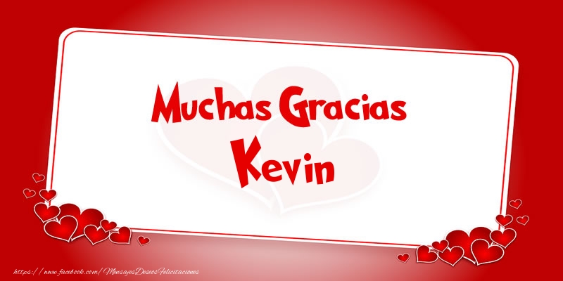 Felicitaciones de gracias - Corazón | Muchas Gracias Kevin