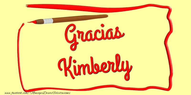 Felicitaciones de gracias - Mensajes | Gracias Kimberly