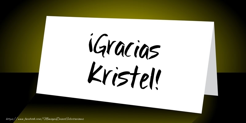 Felicitaciones de gracias - ¡Gracias Kristel!