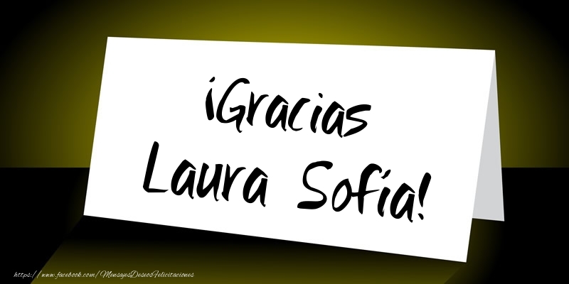Felicitaciones de gracias - ¡Gracias Laura Sofía!