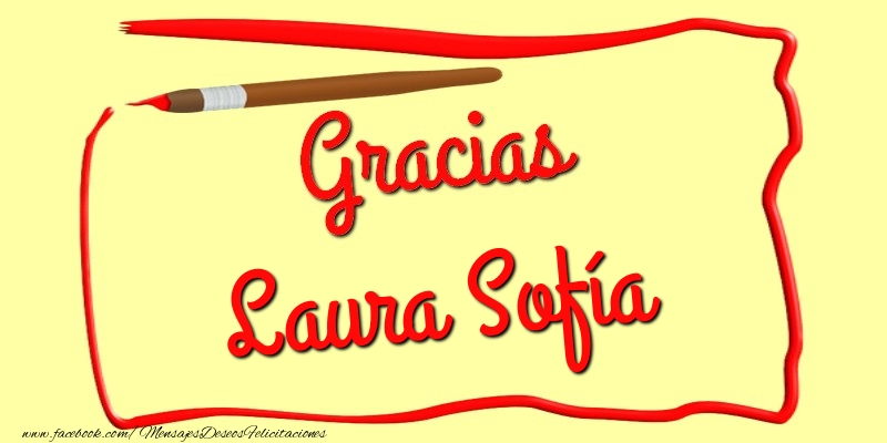 Felicitaciones de gracias - Mensajes | Gracias Laura Sofía