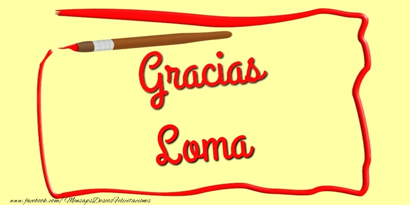Felicitaciones de gracias - Gracias Loma