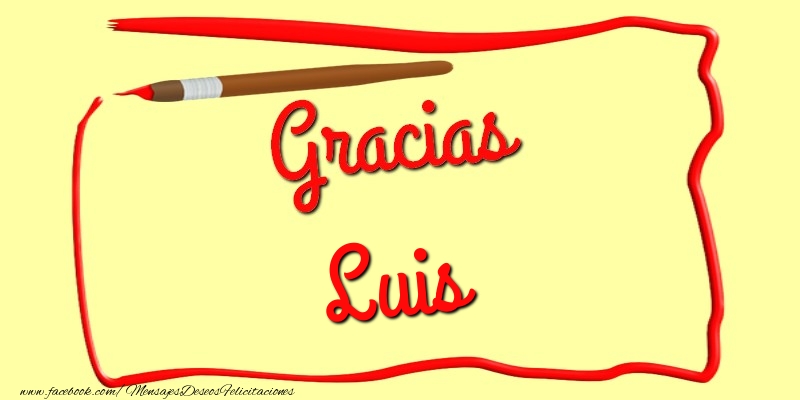 Felicitaciones de gracias - Mensajes | Gracias Luis
