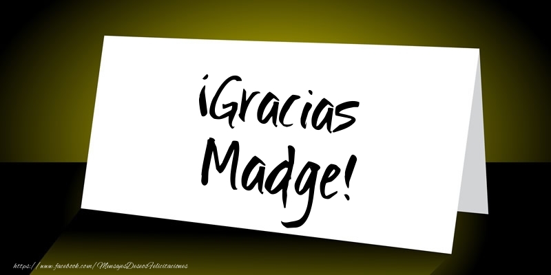 Felicitaciones de gracias - ¡Gracias Madge!