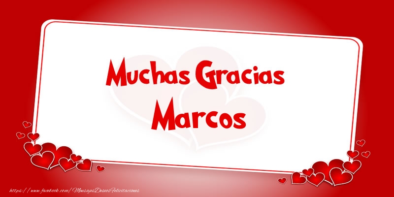 Felicitaciones de gracias - Corazón | Muchas Gracias Marcos