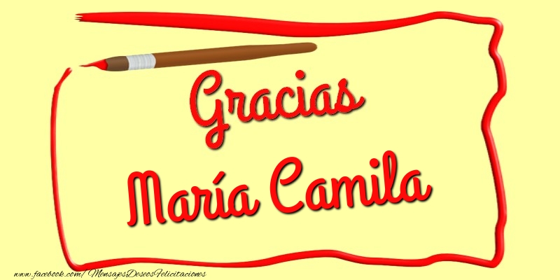 Felicitaciones de gracias - Mensajes | Gracias María Camila