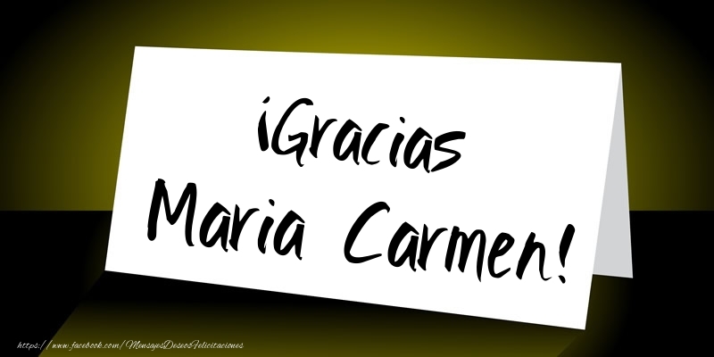 Felicitaciones de gracias - Mensajes | ¡Gracias Maria Carmen!