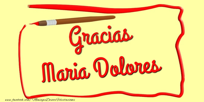 Felicitaciones de gracias - Mensajes | Gracias Maria Dolores
