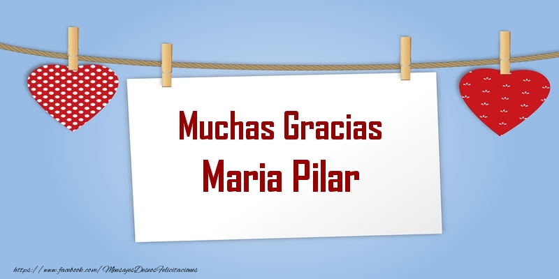 Felicitaciones de gracias - Corazón | Muchas Gracias Maria Pilar
