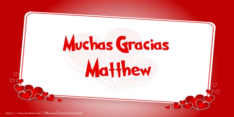 Felicitaciones de gracias - Corazón | Muchas Gracias Matthew