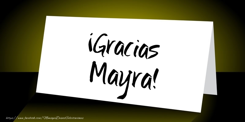 Felicitaciones de gracias - ¡Gracias Mayra!