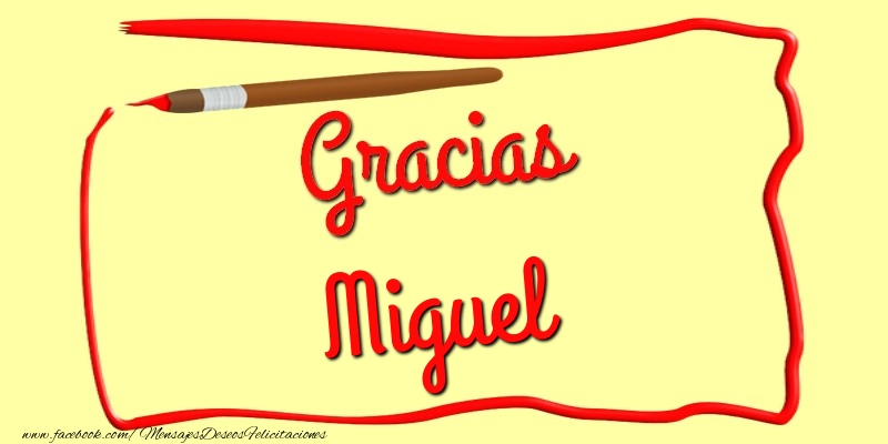 Felicitaciones de gracias - Mensajes | Gracias Miguel