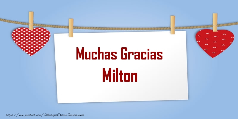 Felicitaciones de gracias - Muchas Gracias Milton