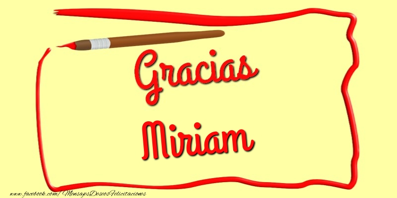 Felicitaciones de gracias - Mensajes | Gracias Miriam