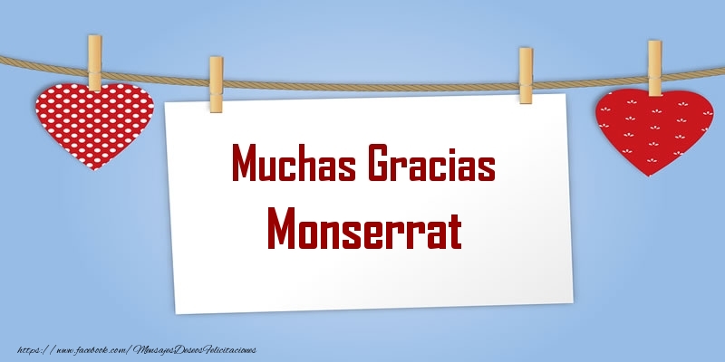 Felicitaciones de gracias - Muchas Gracias Monserrat