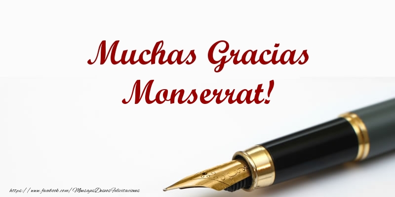 Felicitaciones de gracias - Muchas Gracias Monserrat!
