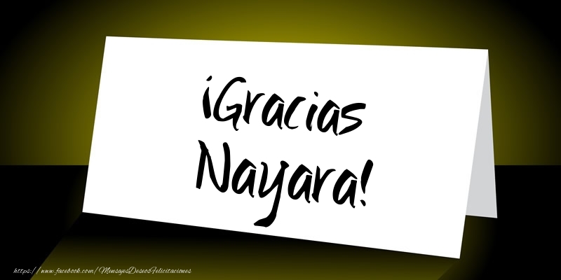 Felicitaciones de gracias - Mensajes | ¡Gracias Nayara!
