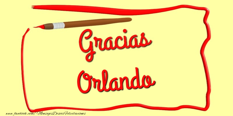 Felicitaciones de gracias - Mensajes | Gracias Orlando