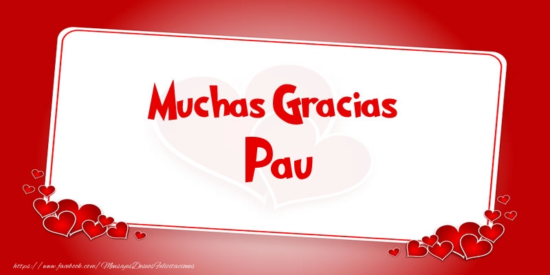 Felicitaciones de gracias - Muchas Gracias Pau