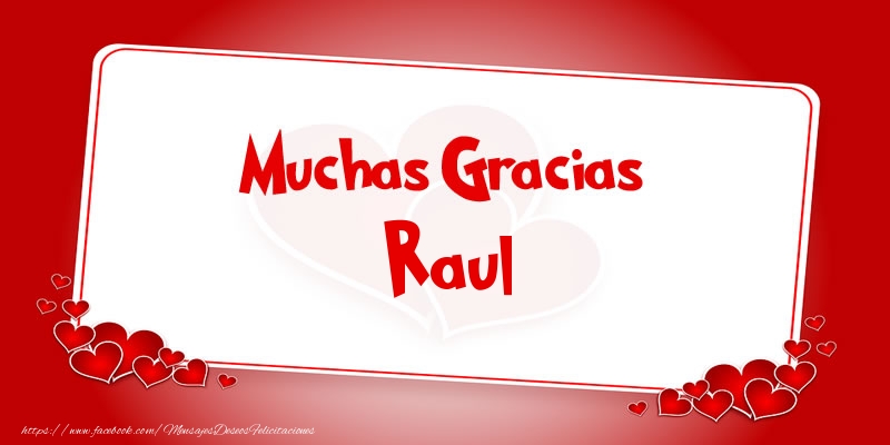 Felicitaciones de gracias - Muchas Gracias Raul