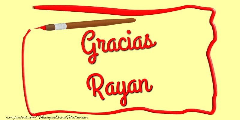 Felicitaciones de gracias - Gracias Rayan