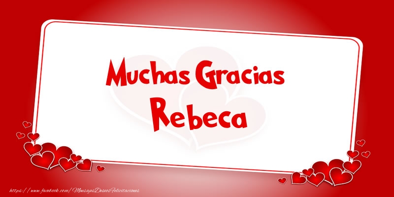 Felicitaciones de gracias - Corazón | Muchas Gracias Rebeca