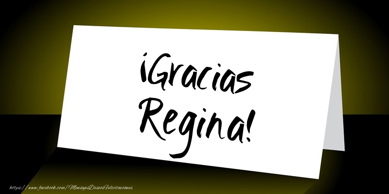 Felicitaciones de gracias - ¡Gracias Regina!