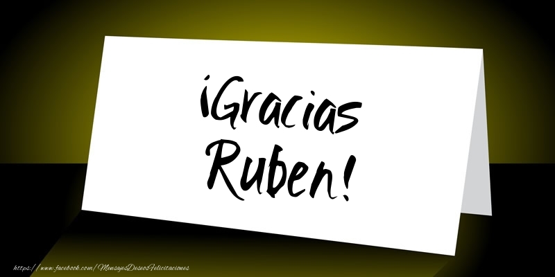 Felicitaciones de gracias - ¡Gracias Ruben!