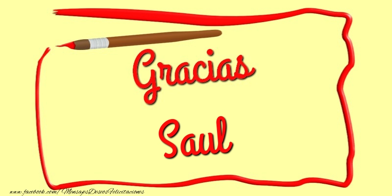 Felicitaciones de gracias - Gracias Saul