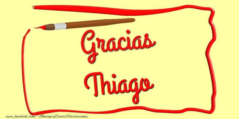 Felicitaciones de gracias - Gracias Thiago