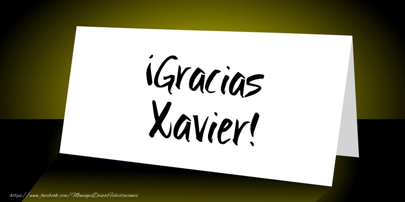 Felicitaciones de gracias - ¡Gracias Xavier!