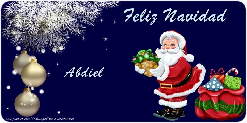 Felicitaciones de Navidad - Árbol De Navidad & Bolas De Navidad & Papá Noel & Regalo | Feliz Navidad Abdiel