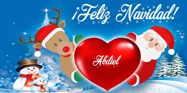 Felicitaciones de Navidad - Corazón & Muñeco De Nieve & Papá Noel | ¡Feliz Navidad, Abdiel!
