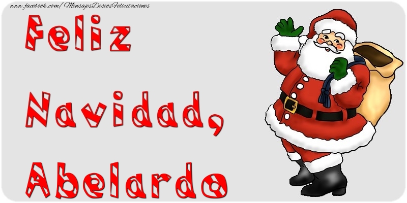 Felicitaciones de Navidad - Papá Noel | Feliz Navidad, Abelardo