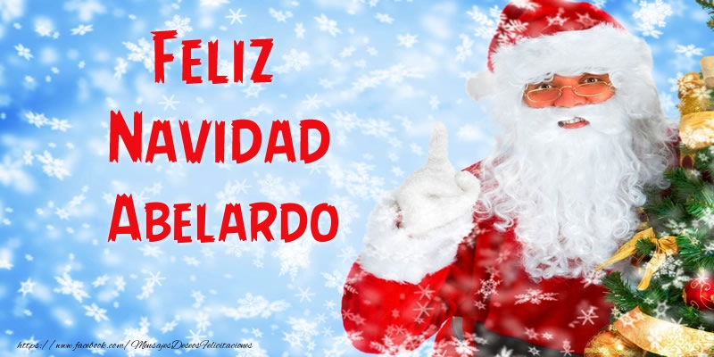Felicitaciones de Navidad - Papá Noel | Feliz Navidad Abelardo