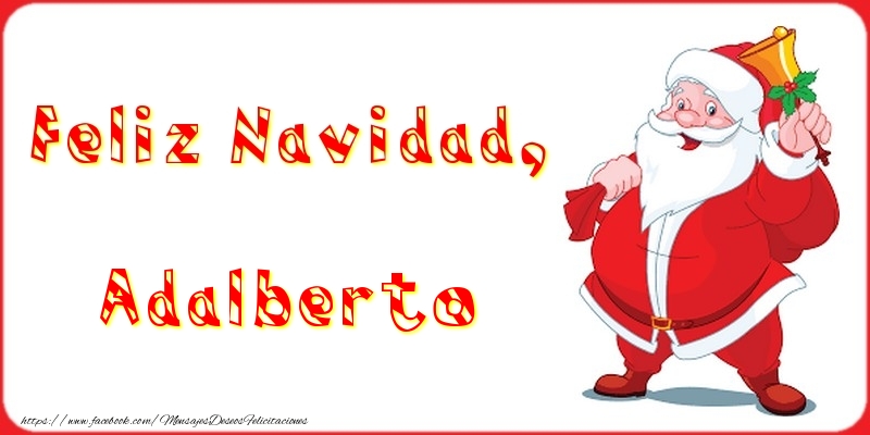 Felicitaciones de Navidad - Papá Noel | Feliz Navidad, Adalberto