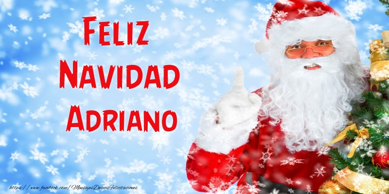 Felicitaciones de Navidad - Papá Noel | Feliz Navidad Adriano