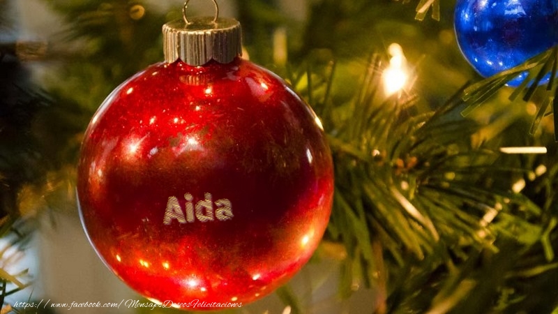 Felicitaciones de Navidad - Bolas De Navidad | Su nombre en el globo de navidad Aida