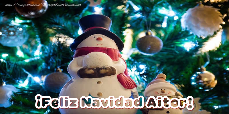 Felicitaciones de Navidad - Muñeco De Nieve | ¡Feliz Navidad Aitor!