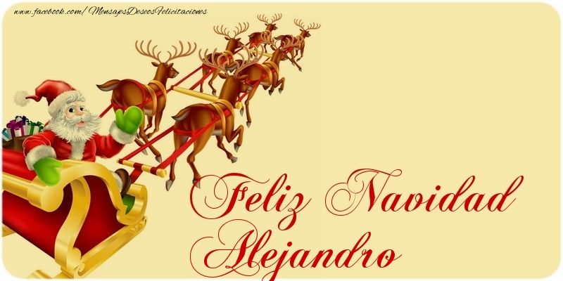 Felicitaciones de Navidad - Papá Noel | Feliz Navidad Alejandro