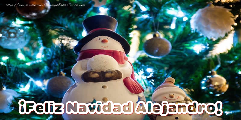 Felicitaciones de Navidad - Muñeco De Nieve | ¡Feliz Navidad Alejandro!