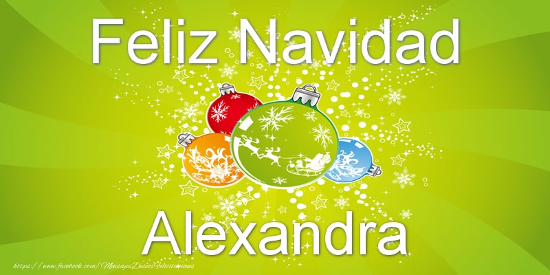 Felicitaciones de Navidad - Feliz Navidad Alexandra
