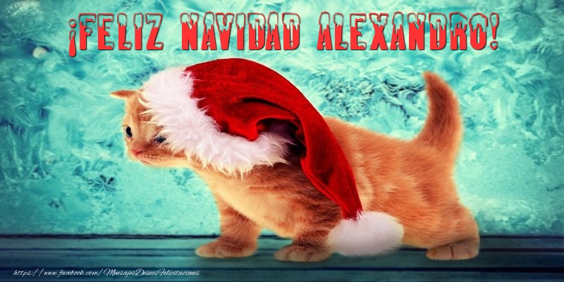 Felicitaciones de Navidad - ¡Feliz Navidad Alexandro!