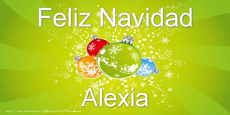 Felicitaciones de Navidad - Feliz Navidad Alexia
