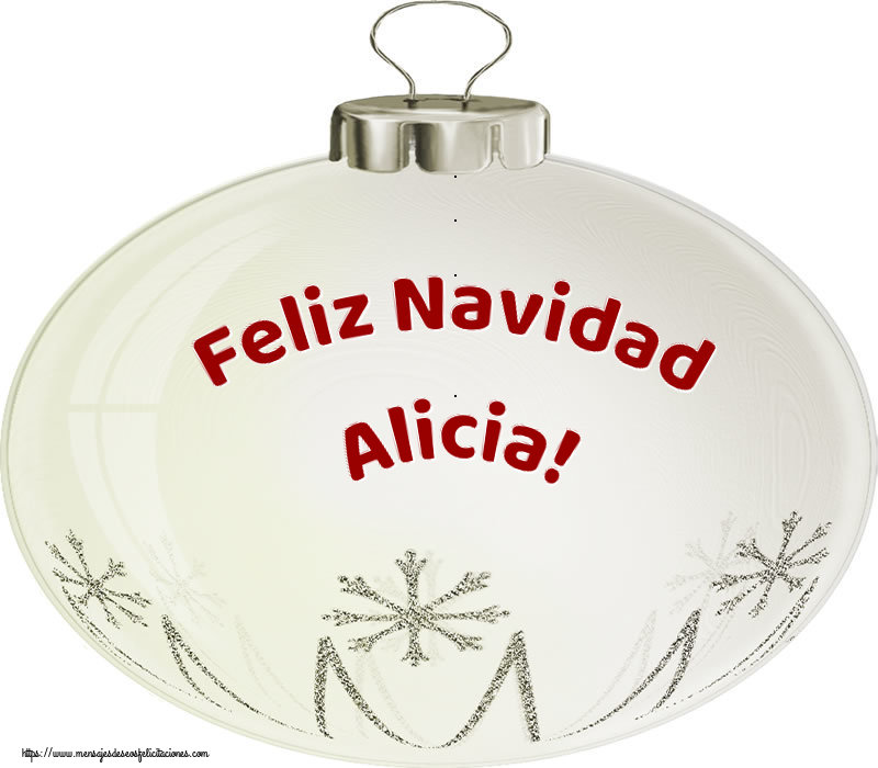 Felicitaciones de Navidad - Feliz Navidad Alicia!