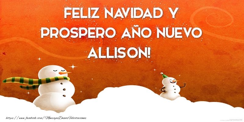  Felicitaciones de Navidad - Muñeco De Nieve | FELIZ NAVIDAD Y PROSPERO AÑO NUEVO Allison!