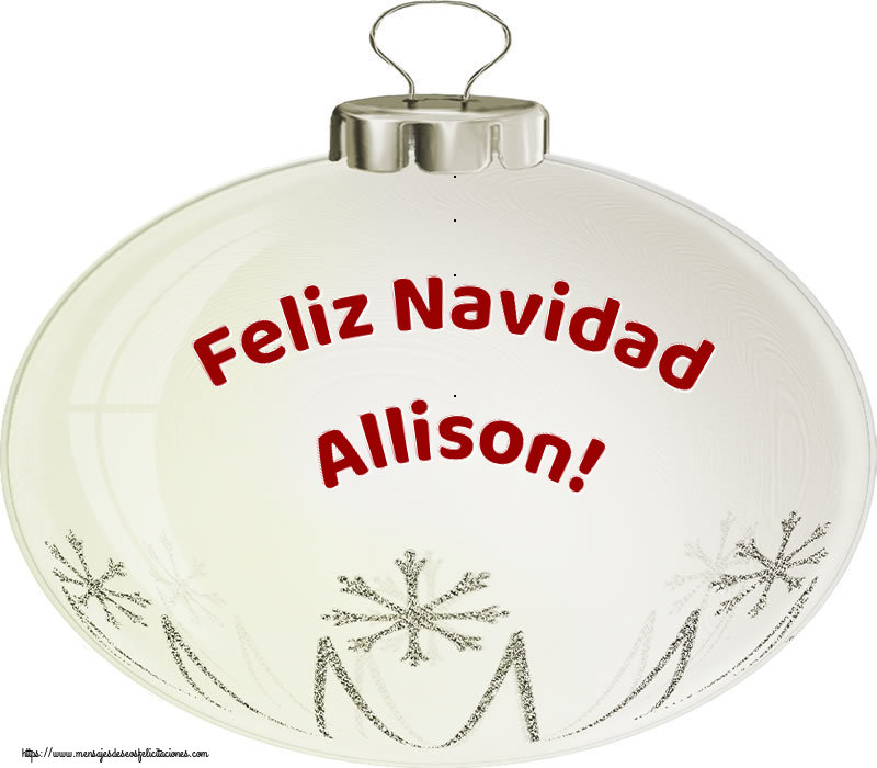 Felicitaciones de Navidad - Feliz Navidad Allison!