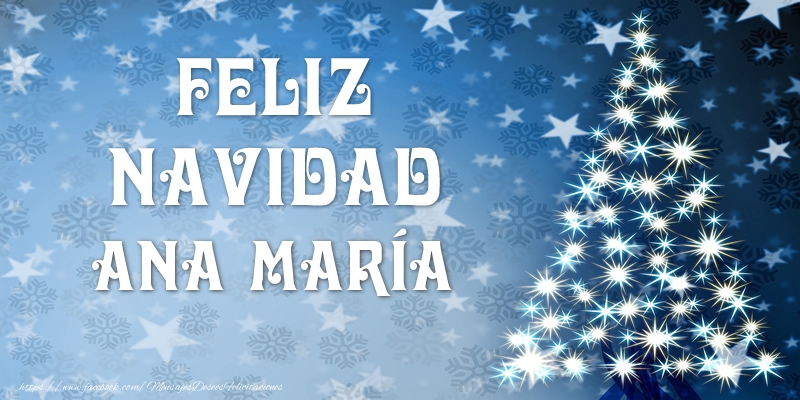 Felicitaciones de Navidad - Feliz Navidad Ana María