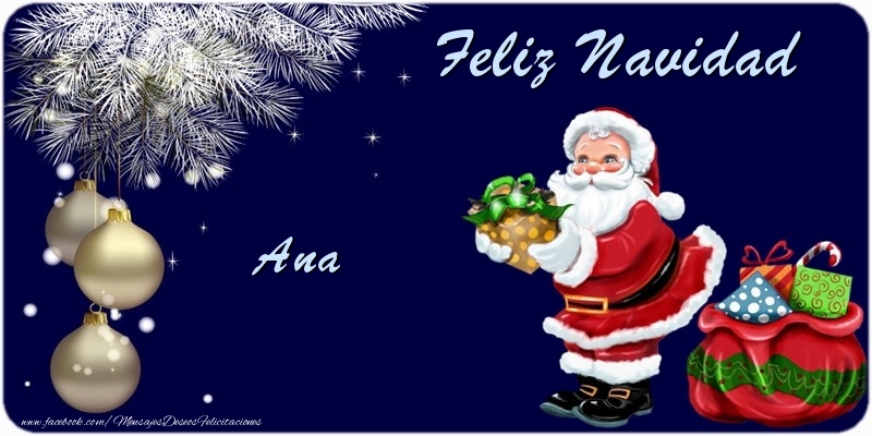 Felicitaciones de Navidad - Árbol De Navidad & Bolas De Navidad & Papá Noel & Regalo | Feliz Navidad Ana