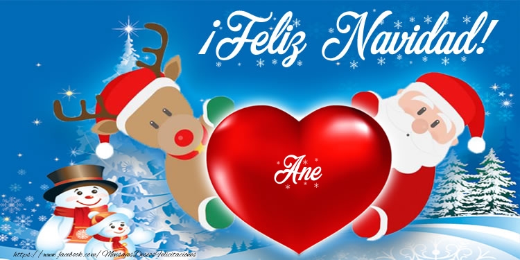 Felicitaciones de Navidad - Corazón & Muñeco De Nieve & Papá Noel | ¡Feliz Navidad, Ane!